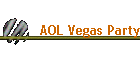 AOL Vegas Party