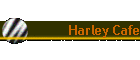 Harley Cafe
