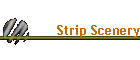 Strip Scenery